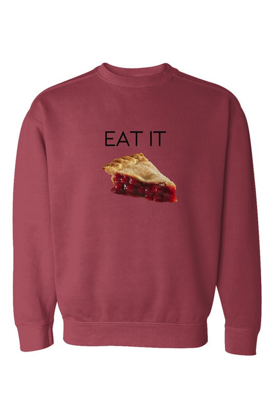 Eat it Garment-Dyed Sweatshirt