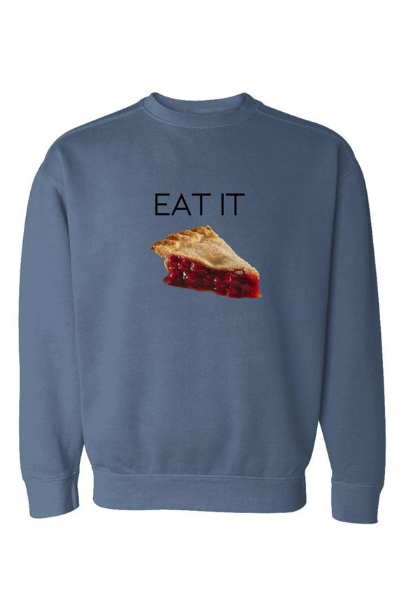 Eat it Garment-Dyed Sweatshirt