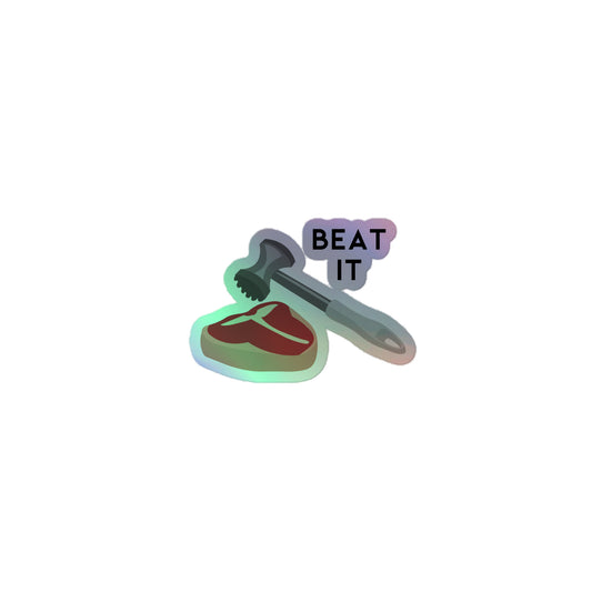 Beat It Holographic Sticker