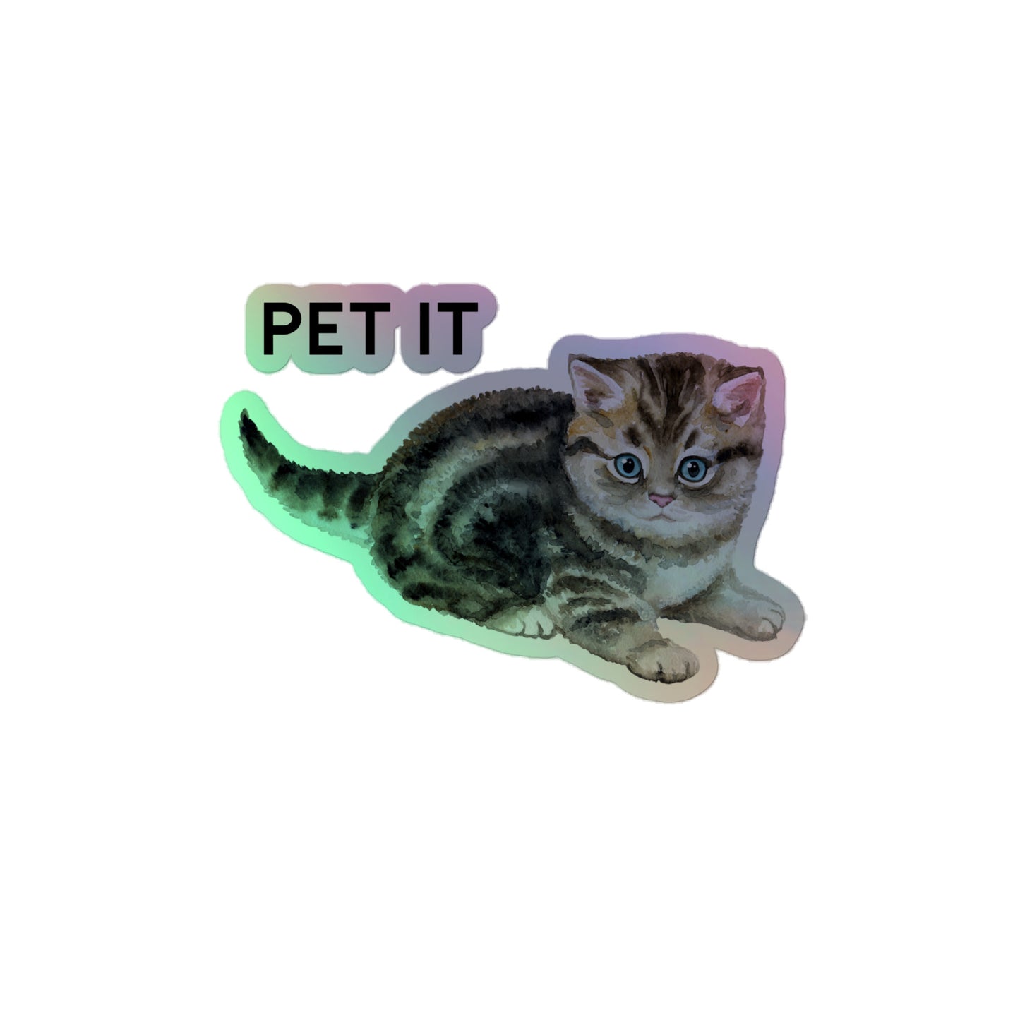 Pet It Holographic Sticker