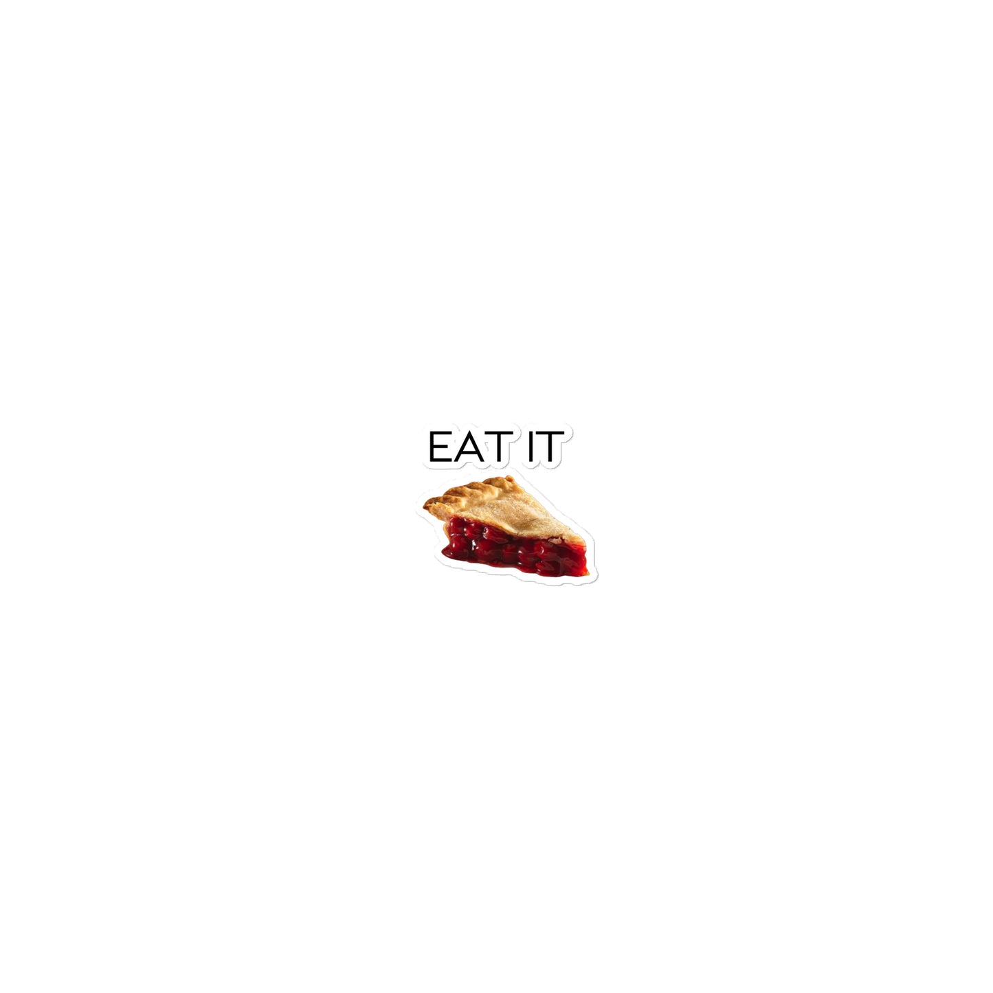 Eat It Sticker