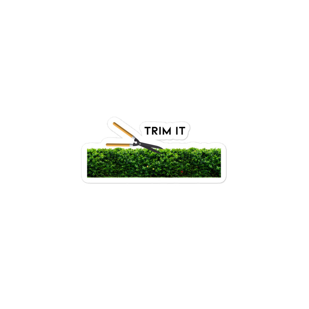 Trim It Sticker