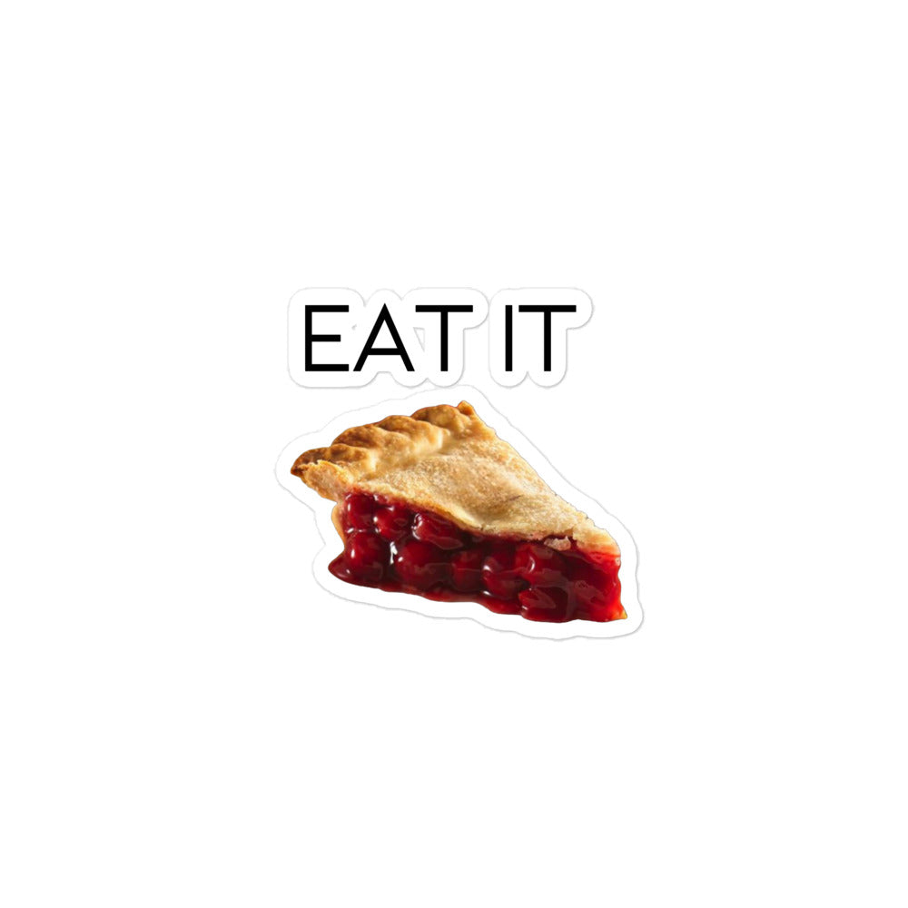 Eat It Sticker