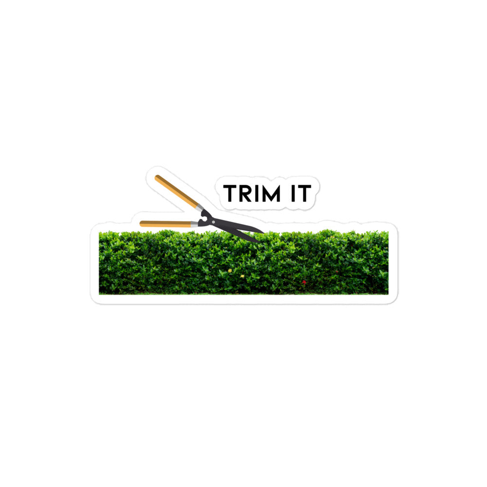 Trim It Sticker